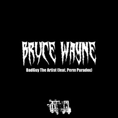 Bruce Wayne Prod. OXEN