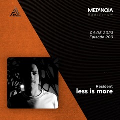 Metanoia pres. Less is more △ Hypnotic Equilibrium [MAY]