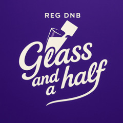 Glass And A Half (FREE DOWNLOAD)