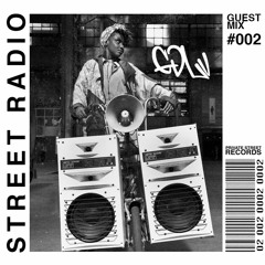 STREET RADIO: Guest Mix #002 (DJ GDLV)