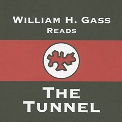 READ KINDLE ✏️ Tunnel (American Literature Series) by  MR William H Gass PhD [EPUB KI