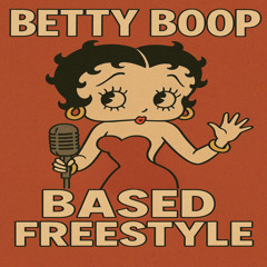 BETTY BOOP #BASEDFREESTYLE (prod. corey coka)