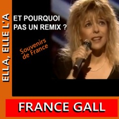 Remix Énergique de 'Ella, elle l'a' –  France Gall (Michel Berger)