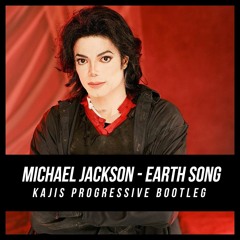 Michael Jackson - Earth Song (Kajis Progressive Bootleg)