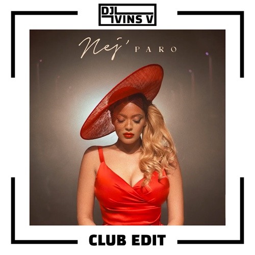 Stream Nej' - Paro (DJ Vins V Club Edit) by DJ Vins V | Listen online for  free on SoundCloud