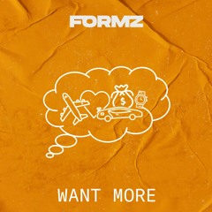 Want More