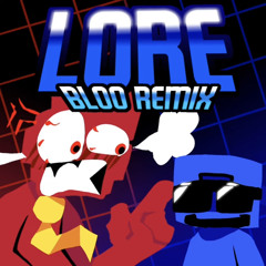 Lore (Bloo Remix) by Katabooz