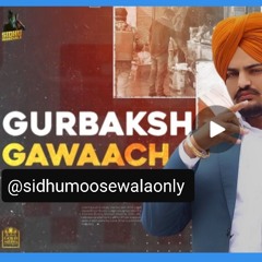 Gurbaksh Gwacha sidhu mossewala ft. R Nait new punjabi song 2020