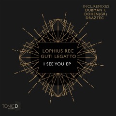 TDR121 || Lophius Rec,Guti Legatto - I See You (Original Mix) [I See You EP] OUT NOW!!!