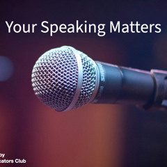 Your Speaking Matters - The Power of Words