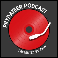 Prydateer Podcast #039 (4-12-2022) [Mixed by Zehv]
