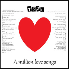 A million love songs (in the style of Take That)