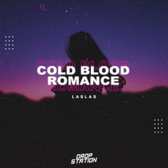 LasLas - Cold Blood Romance