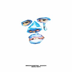 BROCKHAMPTON - BLEACH (BANU EDIT)