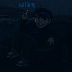 Notório - dANTEsfx7