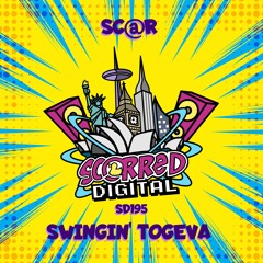 SD195 - Sc@r - Swingin' Togeva. Release 21/04/2021
