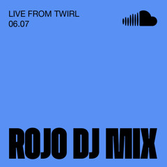 ROJO LIVE FROM TWIRL PRIDE NIGHT 6.07.25