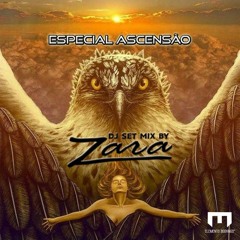 Zara - Especial Ascensão