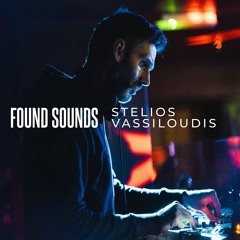 Stelios Vassiloudis @ Found Sounds 23/05/25