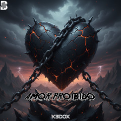 AMOR PROBIDO (KEDOX BREAKBEAT EDIT)