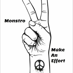 Monstro - Make An Effort (07-12-2023)