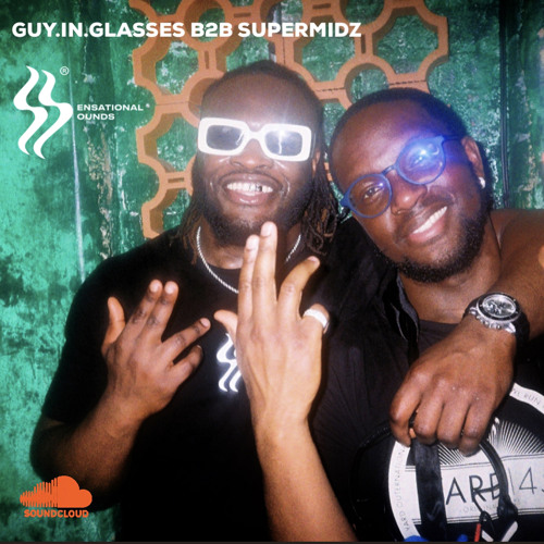 (Guy.In.Glasses B2B Supermidz ) Amapiano Mix - #SSensationalSoundsSessions 003