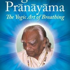 PDF/BOOK Light on Prãnãyãma: The Yogic Art of Breathing ipad