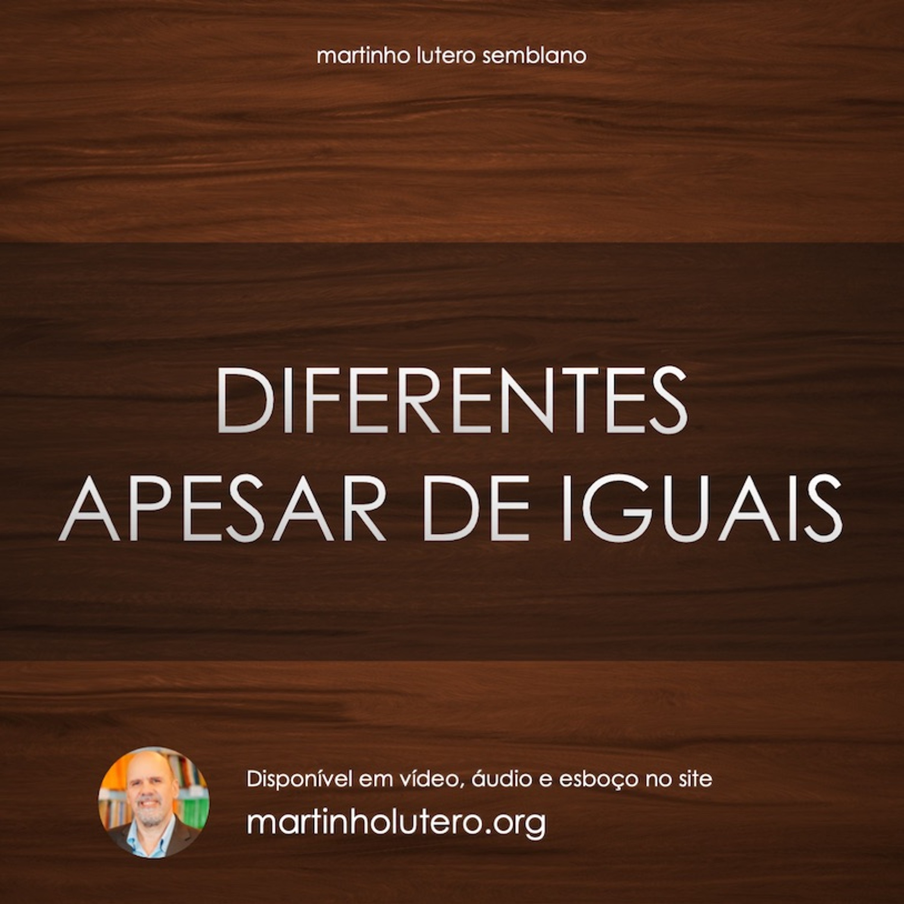 Diferentes, apesar de iguais episode artwork