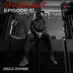 Snobcast | Episode 27 | Disco Zombie