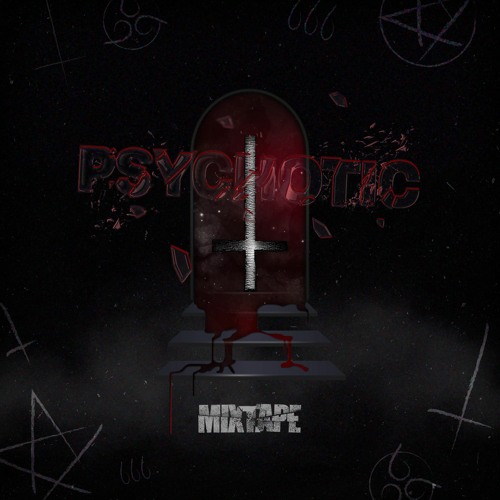 PSYCHOTIC MIXTAPE Vol. 1