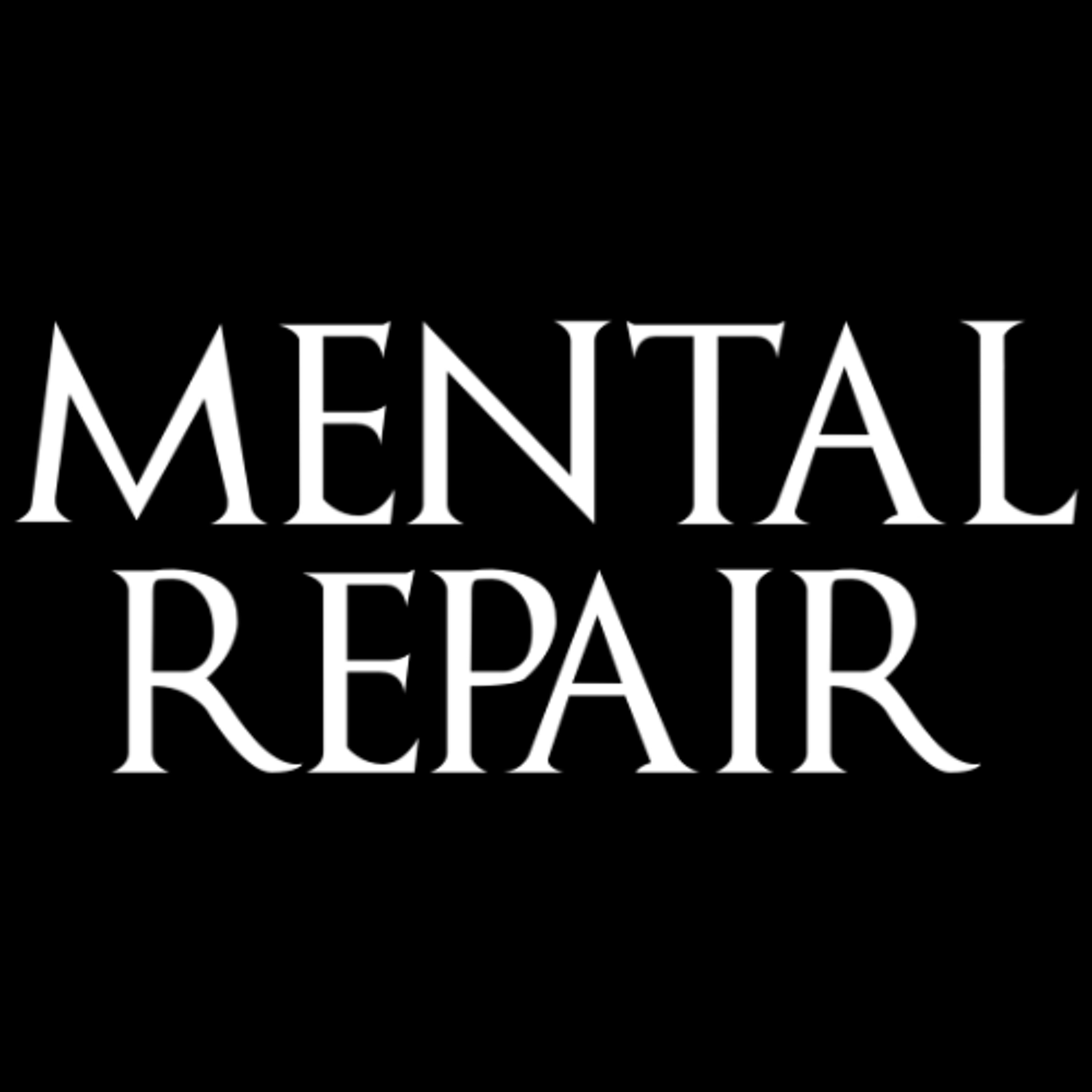 Mental Repair - Special House Set episode artwork