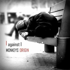 Monkeys Origin - I against I (Instru)