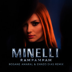 Minelli - Rampampam (Rosane Amaral & Ennzo Dias Remix)FREE DOWNLOAD