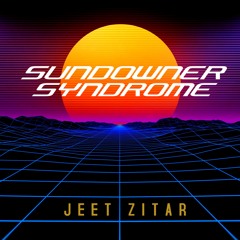 Sundowner's Syndrom