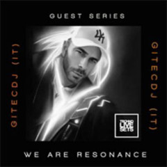 Gitecdj (It) - We Are Resonance Guest Series #241