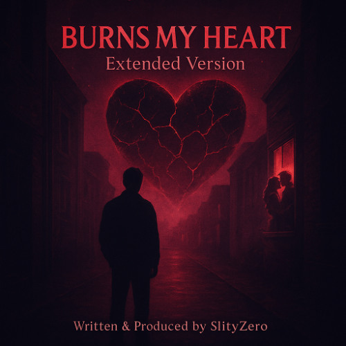 Burns my Heart (Extended Version)
