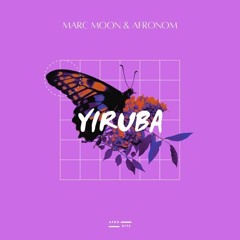 Marc Moon & AFRONOM - Yiruba