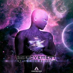 Improvement - We Are The Universe