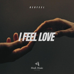 redfeel - I Feel Love