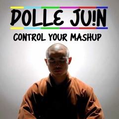 Dolle Juin - Control Your MashUp [FRENCHCORE]