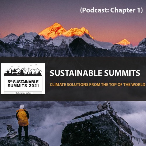 (PODCAST)SUSTAINABLE SUMMITS - Chapter 1: Balancing Development Pressures