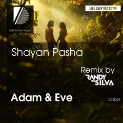 Adam & Eve (Randy De Silva Remix) [Deep Down Music]