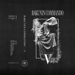 Bakunin Commando - X (Unconscious Remix) [Kontralamakina]