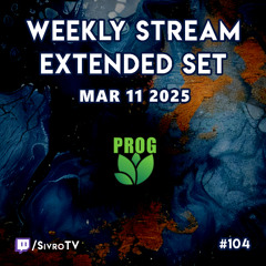 Live @ Twitch.tv/SivroTV - 03/11/2025 [7hr Extended Set]