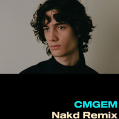 Undressed- Sombr (CMGEM Nakd Remix)