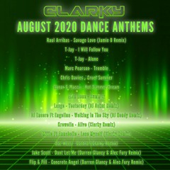Clarky - August 2020 Dance Anthems