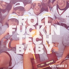 ROLL FUCKIN TECH BABY VOL. 2 [NATTY EDITION]