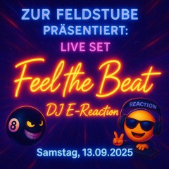 Livemitschnitt" FEEL THE BEAT "Feldstube/Magdeburg 13.09.2025