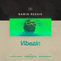Ramin Rezaie - Vibezin (Original Mix)
