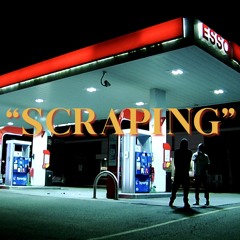 Scraping (Prod. Nicholas Craven)
